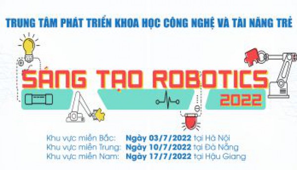 Đăng ký tham gia Cuộc thi Sáng tạo Robotics năm 2022